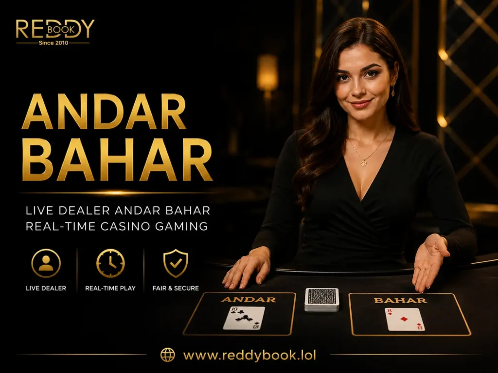 Reddybook Andar Bahar – Live Dealer Andar Bahar & Real-Time Casino Gaming