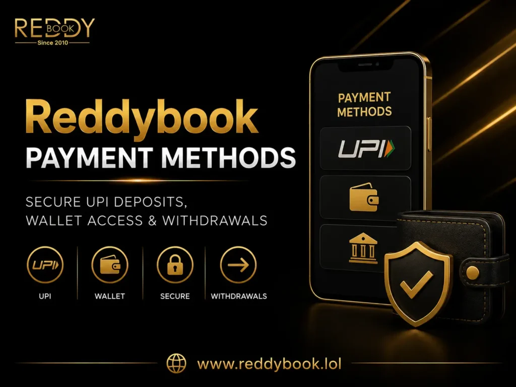 Reddybook Payment Methods – Secure UPI Deposits, Wallet Access & Withdrawals