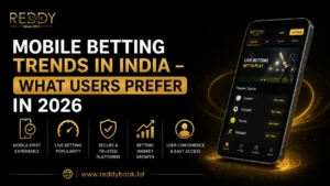 Mobile Betting Trends in India – What Users Prefer in 2026
